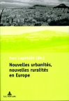 Couverture de 'Nouvelles urbanités, nouvelles ruralités en Europe', Yves Luginbühl (dir.)