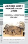 Couverture de 'Architecture, société et paysage Bétammaribé au Togo', Guy-Hermann Padenou et Monique Barrué-Pastor